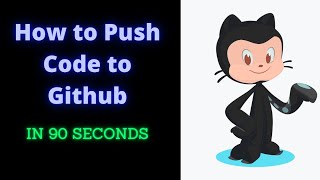Push your code to Github in 90 Seconds