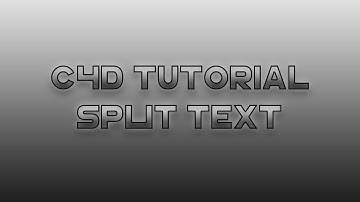Tutorial - Split Text In C4D