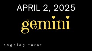 DAILY GABAY TAROT READING ♊️GEMINI APRIL 2, 2025