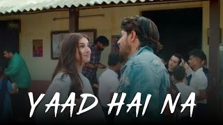 Yaad Hai Na - official music video 