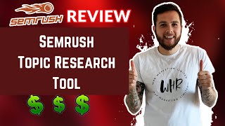 Semrush Topic Research Tool - Content Strategy