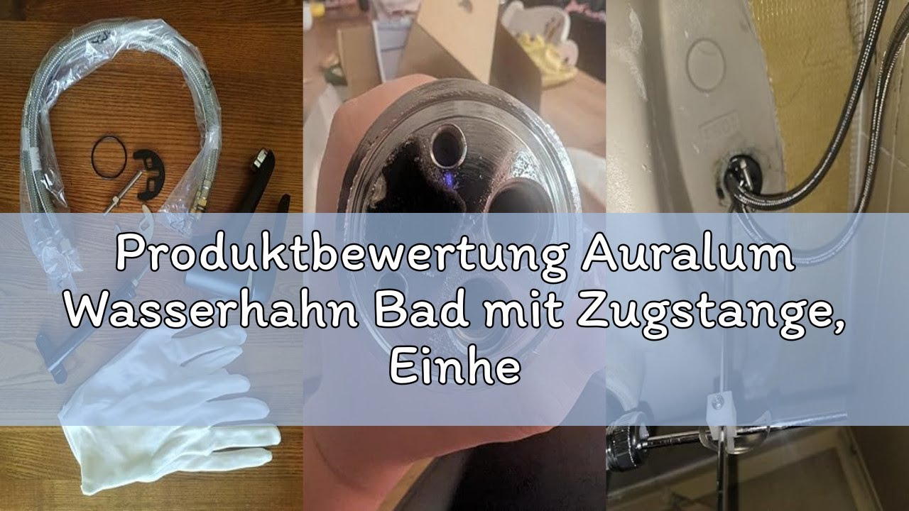 Produktbewertung Auralum Wasserhahn Bad mit Zugstange, Einhebel-Waschtischarmatur mit Ablaufgarnitur