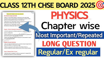 CHSE Odisha 2025 Physics ⚡ | Selective Long Questions for Class 12th 🎯 | Chapter-wise Breakdown