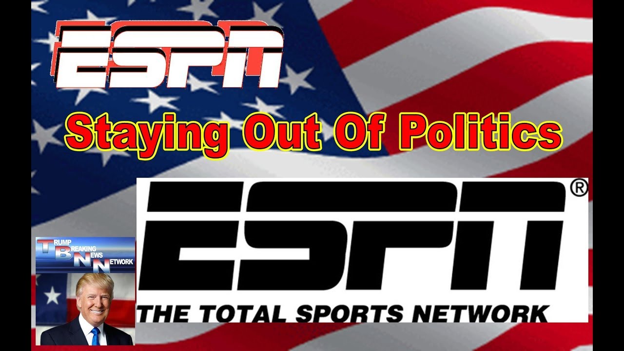 ESPN Says It Will Shut Up About Politics YouTube