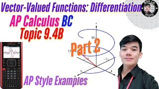 AP Calculus BC | Topic 9.4B | Vector-Valued Functions: Dot Product, Angles, Derivatives & Continuity