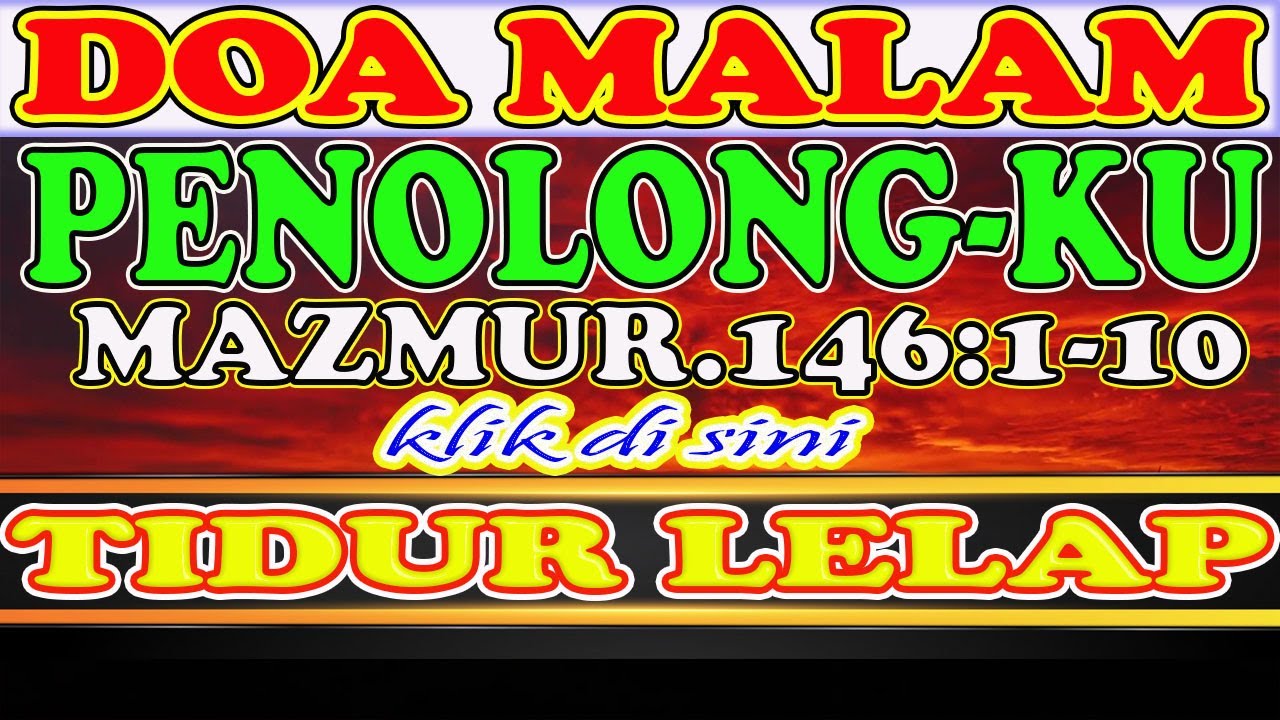 💚🔴💝 Renungan Malam, Renungan Malam Kristen Sebelum Tidur, Firman Tuhan Sebelum Tidur