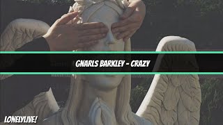Gnarls Barkley - Crazy | [Letra Sub Español]