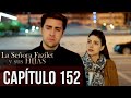 La Señora Fazilet y Sus Hijas Capítulo 152 (Audio Español)