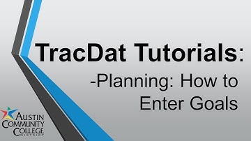 TracDat Tutorials: Planning: How to enter/edit goals