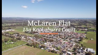 15a Kookaburra Court, McLaren Flat / For Sale