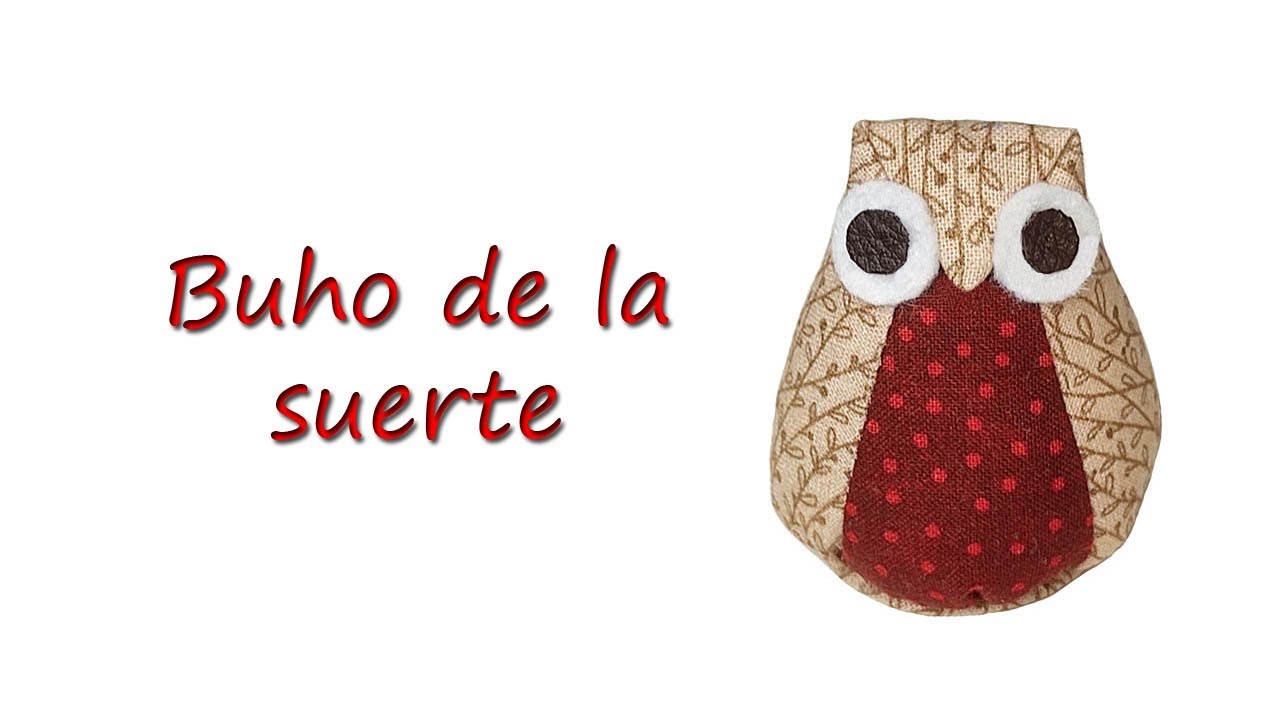 Cómo CREAR un BUHO de TELA 🍀🍀🍀🍀 (Patrones)