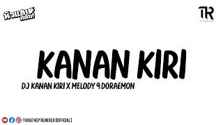 #เพลงฮิตในtiktok #สามช่า  ( DJ KANAN KIRI X MELODY 9 DORAEMON ) V.แดนซ์เบสแน่น l THIRATHEP REMIXER screenshot 4