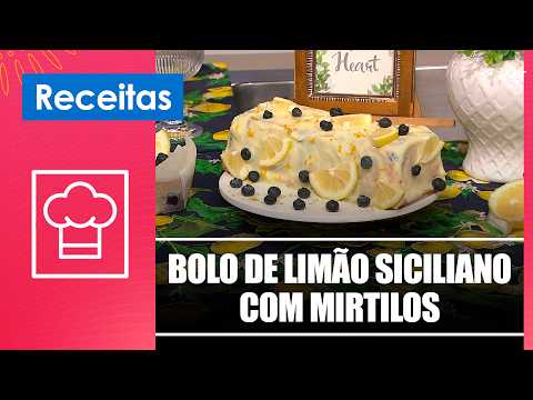 Faça um delicioso bolo de limão siciliano com mirtilos com a chef Tatiana Secco – 15/05/26