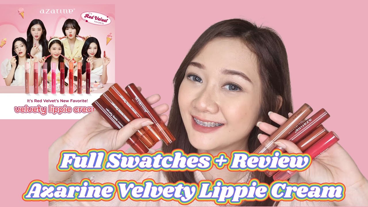 FULL SWATCHES + WEAR TEST AZARINE VELVETY LIPPIE CREAM