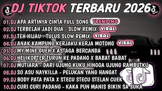 DJ TIKTOK TERBARU 2026🎵DJ APA ARTINYA CINTA 🎵 DJ TERBELAH JADI DUA 🔥