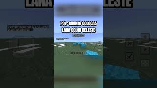 POV: CUANDO COLOCAS LANAR COLOR CELESTE