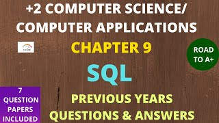PLUS TWO COMPUTER SCIENCE|COMPUTER APPLICATIONS|QUESTION PAPER & ANSWERS|CHAPTER 9|SQL