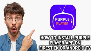How to install purple player app on FireStick or Android TV screenshot 1