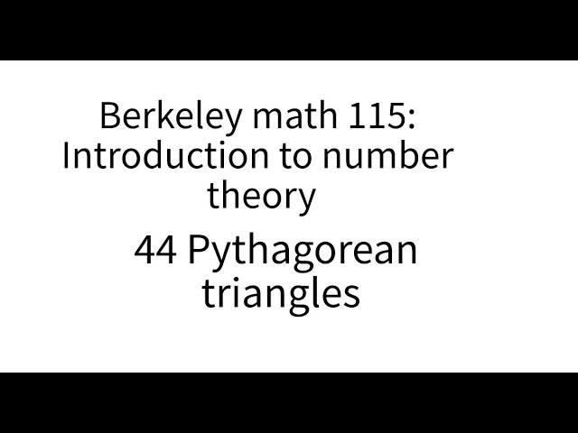 Introduction to number theory lecture 44 Pythagorean triangles
