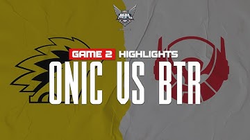 Game Highlight | ONIC esports vs Bigetron Alpha | MPL S5 Week 1 Day 2 | Game 2