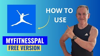 How to Use MyFitnessPal – Free Version (Step-by-Step Tutorial)