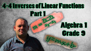 Grade 9 – Chapter 4 – Lesson 4 Inverses of Linear Functions - Part 1