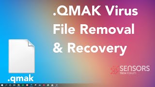 Qmak Virus [.qmak Files] Removal & Recovery Guide [Free Fix Steps]