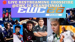🔴 LIVE RESTREAMING CROSSFIRE @EWC 26 GRANDFINALS