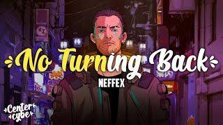 Neffex - No Turning Back Lyrics Copyright Free