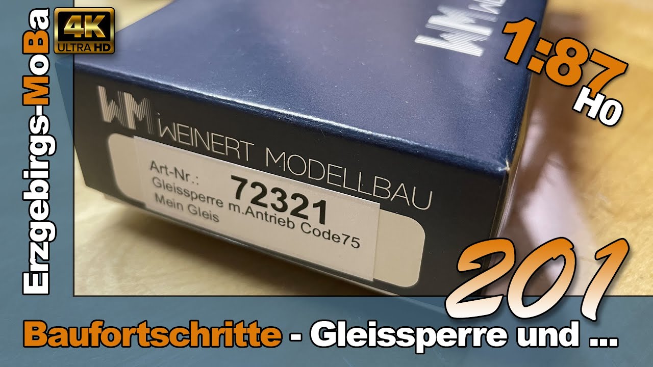 201 - Modellbahn Baufortschritte - Weinert Gleissperre, Entkuppler und - DR 1/87 H0  - (DE/EN)