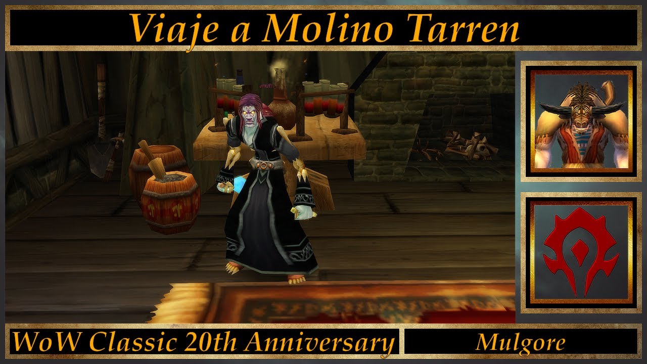 Viaje a Molino Tarren // World of Warcraft 20th Anniversary