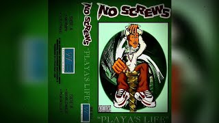 No Screws - Playa's Life (Remastered)
