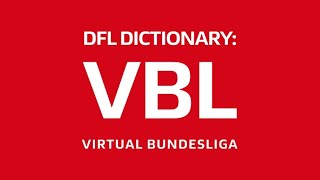 Virtual Bundesliga - Dfl Dictionary