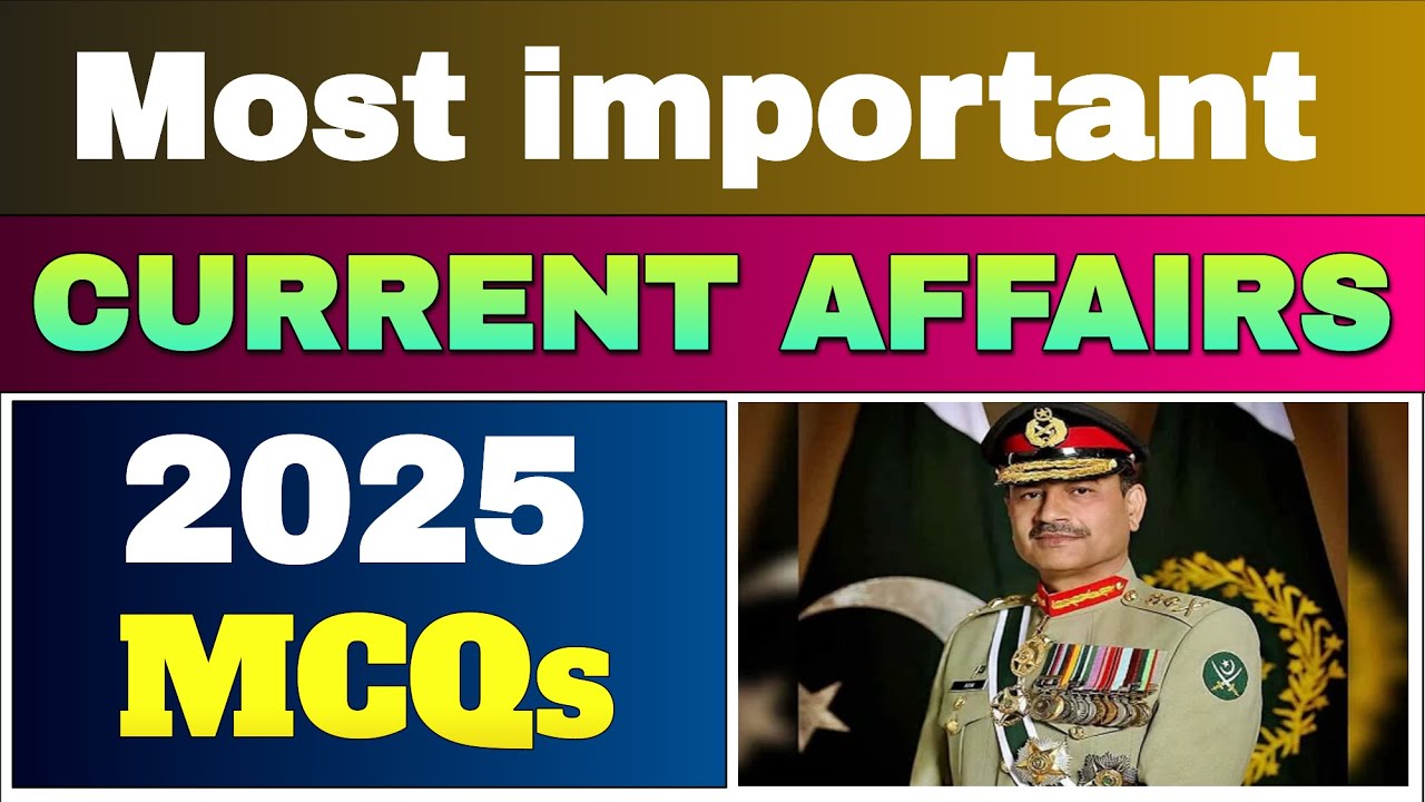 Top Current Affairs MCQs 2025 May & June | Most Important Current ...