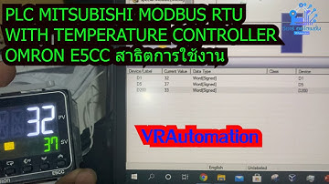 สาธิตการใช้งาน PLC Mitsubishi เชื่อมต่อ Digital Temperature Controllers E5CC ผ่าน Modbus RTU RS-485