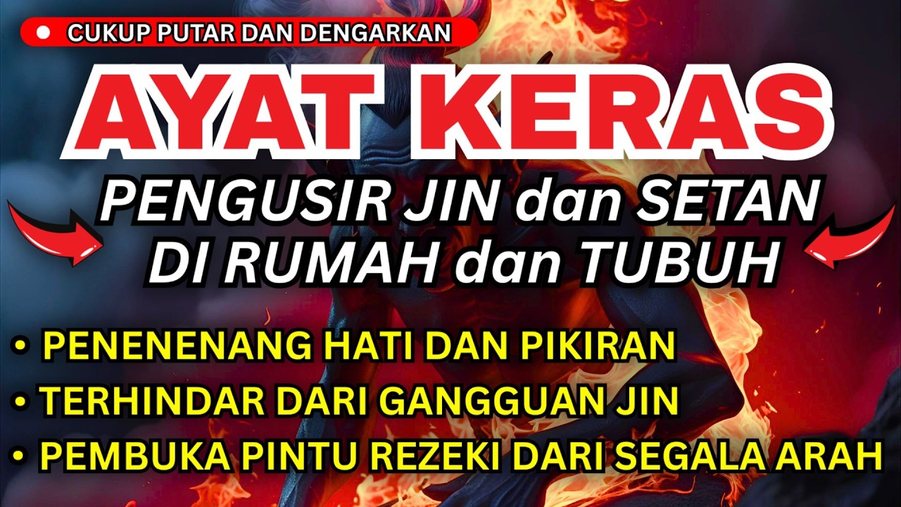 JANGAN SAMPAI JIN MENGUASAI! DENGARKAN RUQYAH RUMAH DAN DIRI SENDIRI SETIAP HARI