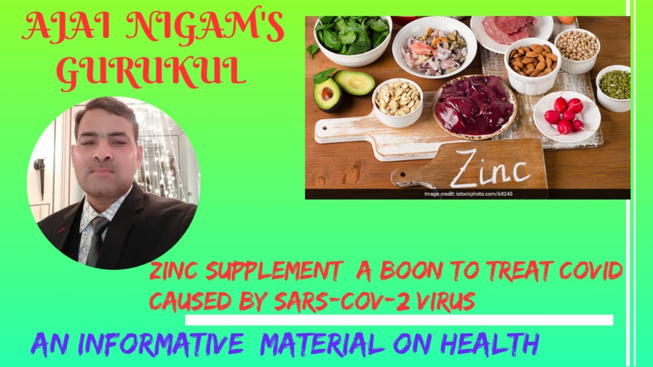 Zinc Supplement- A Boon to Treat COVID caused by SARS-COV-2 Virus 