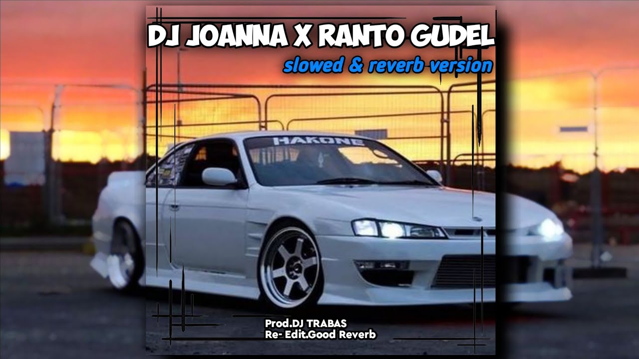 DJ Joanna × Ranto Gudel Minuman Arak Bekonang | slowed & reverb version ...