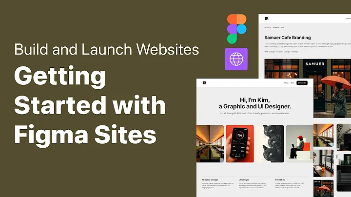 Getting Started: Build & Launch Websites with Figma Sites (No Code, No Devs!) | Full Tutorial 20min