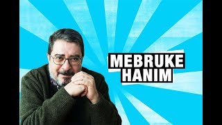 Engin Ardıç Mebruke Hanım
