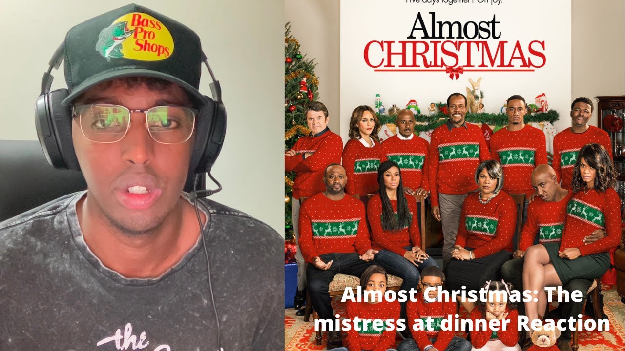 Almost Christmas: The mistress at dinner Reaction - YouTube