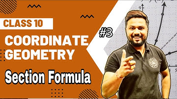 class 10 maths chapter 7 | coordinate geometry | section formula |
