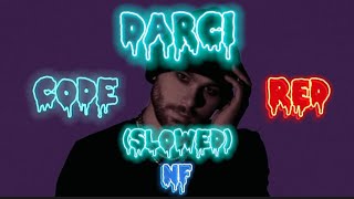 Darci - Code Red (Slowed) by NF