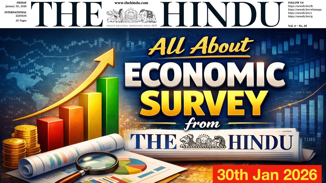 30 January 2026 | Economic Survey Analysis from The Hindu | UPSC, RBI, NABARD, SSC