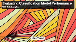 Evaluating Classification Model Performance