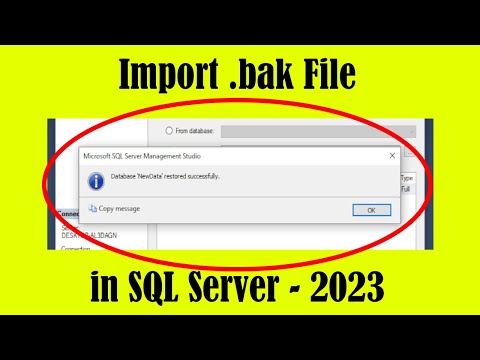 Import a .bak file in SQL Server Management Studio | Tutorial 4You | Latest 2023