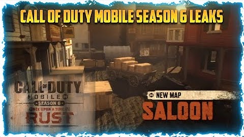 CALL OF DUTY MOBILE SEASON 6 LEAKS | CODM NEW MAP RUST & SALOON | NEW CHARACTER GHOST COWBOY