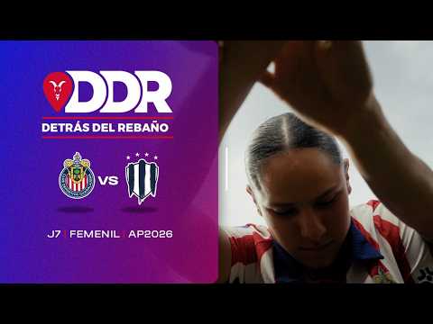 CHIVAS FEMENIL VS. RAYADAS | BEHIND THE HERD | APERTURA 2026