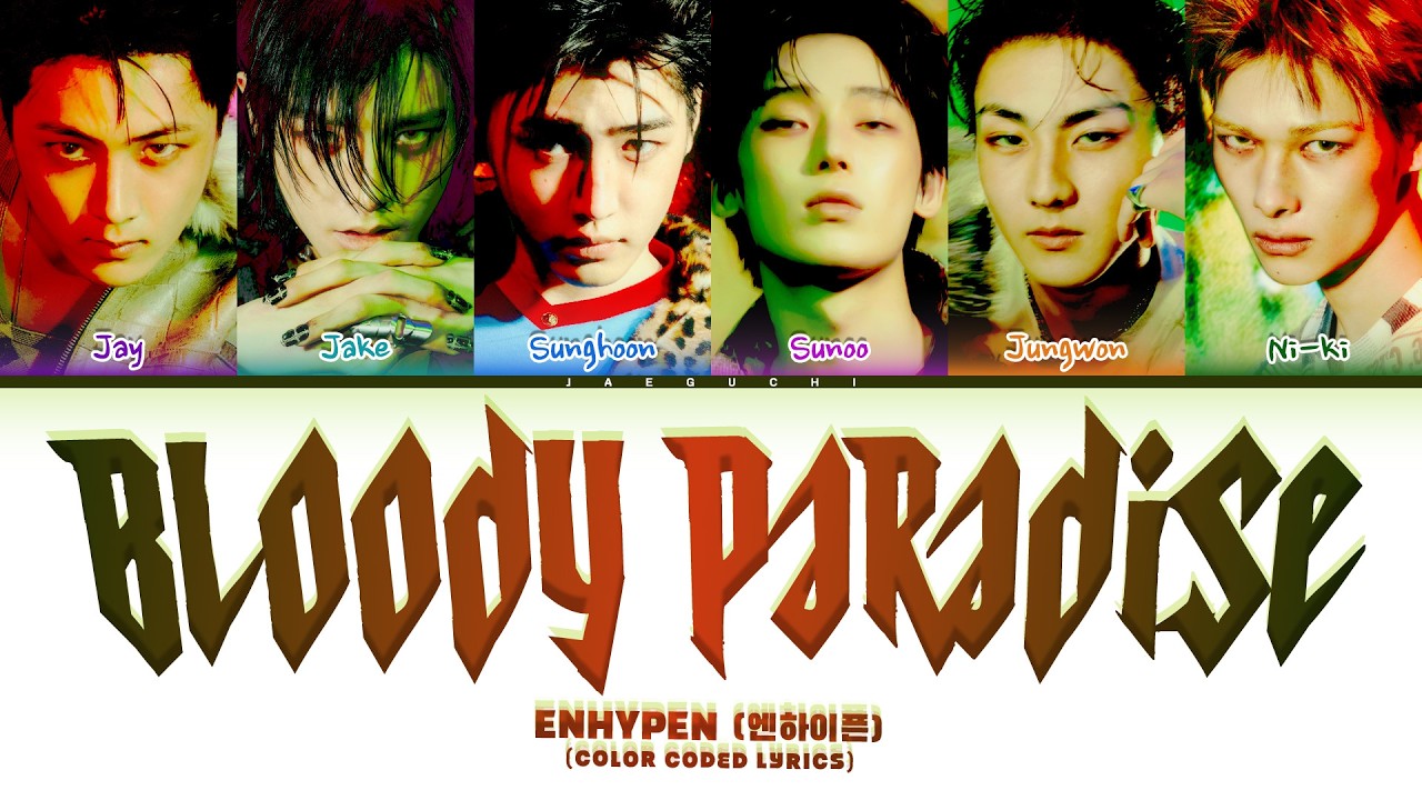 Cover ENHYPEN (엔하이픈) 'Bloody Paradise' (Color Coded Lyrics)