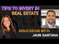 Tips to invest in real estate with juan santana   rosa m collado